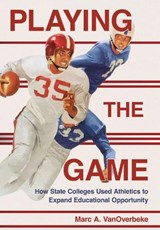 Playing the Game - Marc A. VanOverbeke - 9781501786990