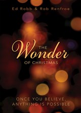 The Wonder of Christmas - Ed Robb - 9781501823220