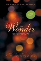 The Wonder of Christmas - ROBB,  Ed ; Renfroe, Rob - 9781501823244