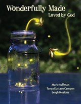 Wonderfully Made Participant Book - HUFFMAN,  Mark Richardson ; Campen, Tanya Eustace ; Meekins, Leigh - 9781501842795