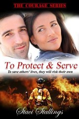 To Protect & Serve - Staci Stallings - 9781502212443