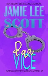 Bad Vice - Jamie Lee Scott - 9781502276476