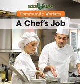 A Chef's Job - WORTHINGTON,  Niles - 9781502604392