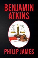 Benjamin Atkins - Philip James - 9781503544772