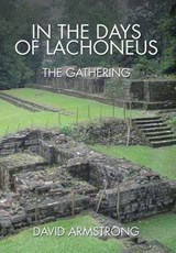 In the Days of Lachoneus - ARMSTRONG,  David - 9781503572898