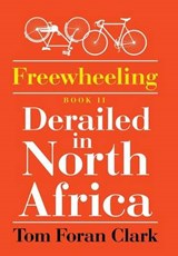 Freewheeling - CLARK,  Tom Foran - 9781503598515