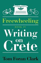 Freewheeling - Tom Foran Clark - 9781503598560