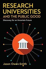 Research Universities and the Public Good - Jason Owen-Smith - 9781503601949