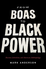 From Boas to Black Power - Mark Anderson - 9781503607286