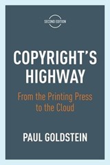 Copyright's Highway - Paul Goldstein - 9781503609235