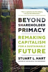Beyond Shareholder Primacy - Stuart Hart - 9781503636217