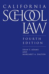 California School Law - Dean T. Adams ; Margaret A. Dalton - 9781503644366