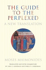 The Guide to the Perplexed - Moses Maimonides - 9781503645912