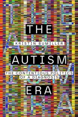 The Autism Era - Kristin Bumiller - 9781503648128