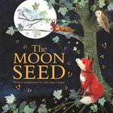 The Moon Seed - Sally Anne Garland - 9781503775046