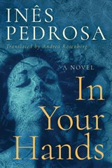 In Your Hands - Ines Pedrosa ; Andrea Rosenberg - 9781503901933