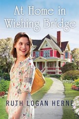 At Home in Wishing Bridge - Ruth Logan Herne - 9781503904088