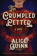 The Crumpled Letter - Alice Quinn ; Alexandra Maldwyn-Davies - 9781503904361