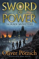 Sword of Power - Oliver Poetzsch ; Jaime McGill - 9781503904415