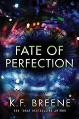 Fate of Perfection - K. F. Breene - 9781503940680