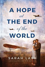 A Hope at the End of the World - Sarah Lark - 9781503942677