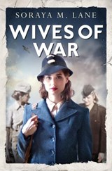 Wives Of War - LANE,  Soraya M. - 9781503942769