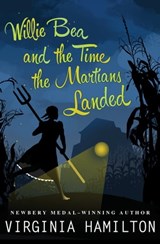 Willie Bea and the Time the Martians Landed - Virginia Hamilton - 9781504027502