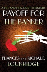Payoff for the Banker - Frances Lockridge ; Richard Lockridge - 9781504031271