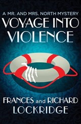 Voyage into Violence - Frances Lockridge ; Richard Lockridge - 9781504031417