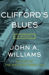 Clifford's Blues - John A. Williams - 9781504033053