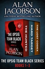 The OPSIG Team Black Series Books 1–3 - Alan Jacobson - 9781504041423