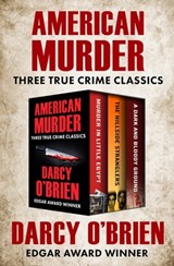 American Murder - Darcy O'Brien - 9781504047173