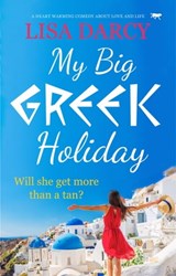 My Big Greek Holiday - Lisa Darcy - 9781504069915