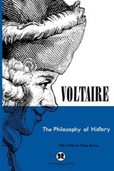 The Philosophy of History - Voltaire ; Thomas Kiernan - 9781504074711