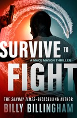 Survive to Fight - Billy Billingham ; Conor Woodman - 9781504077231