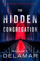 The Hidden Congregation - William T. Delamar - 9781504082532