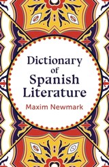 Dictionary of Spanish Literature - Maxim Newmark - 9781504082655