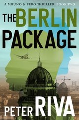 The Berlin Package - Peter Riva - 9781504085311
