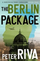 The Berlin Package - Peter Riva - 9781504085342