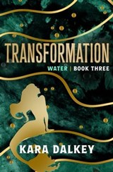Transformation - Kara Dalkey - 9781504089173