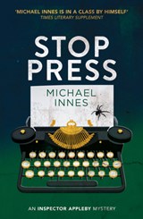 Stop Press: Volume 4 - Michael Innes - 9781504092050