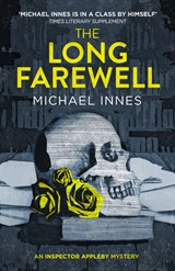 The Long Farewell: Volume 17 - Michael Innes - 9781504092272