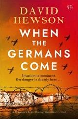 When the Germans Come - David Hewson - 9781504099929
