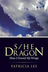 S/He Dragon - Patricia Lee - 9781504328241