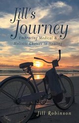 Jill's Journey - ROBINSON,  Jill - 9781504355698