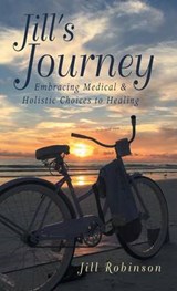 Jill's Journey - ROBINSON,  Jill - 9781504355711