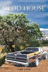 The Dedd House - Jamey Levier - 9781504371964