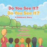 Do You See It? Do You See It? - DIEHL,  Marcia - 9781504381208
