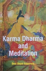 Karma Dharma and Meditation - DAYAL AGGARWAL,  Devi - 9781504384438