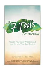 The Seven Tools of Healing - HALL,  Steven M., M.d. - 9781504397605